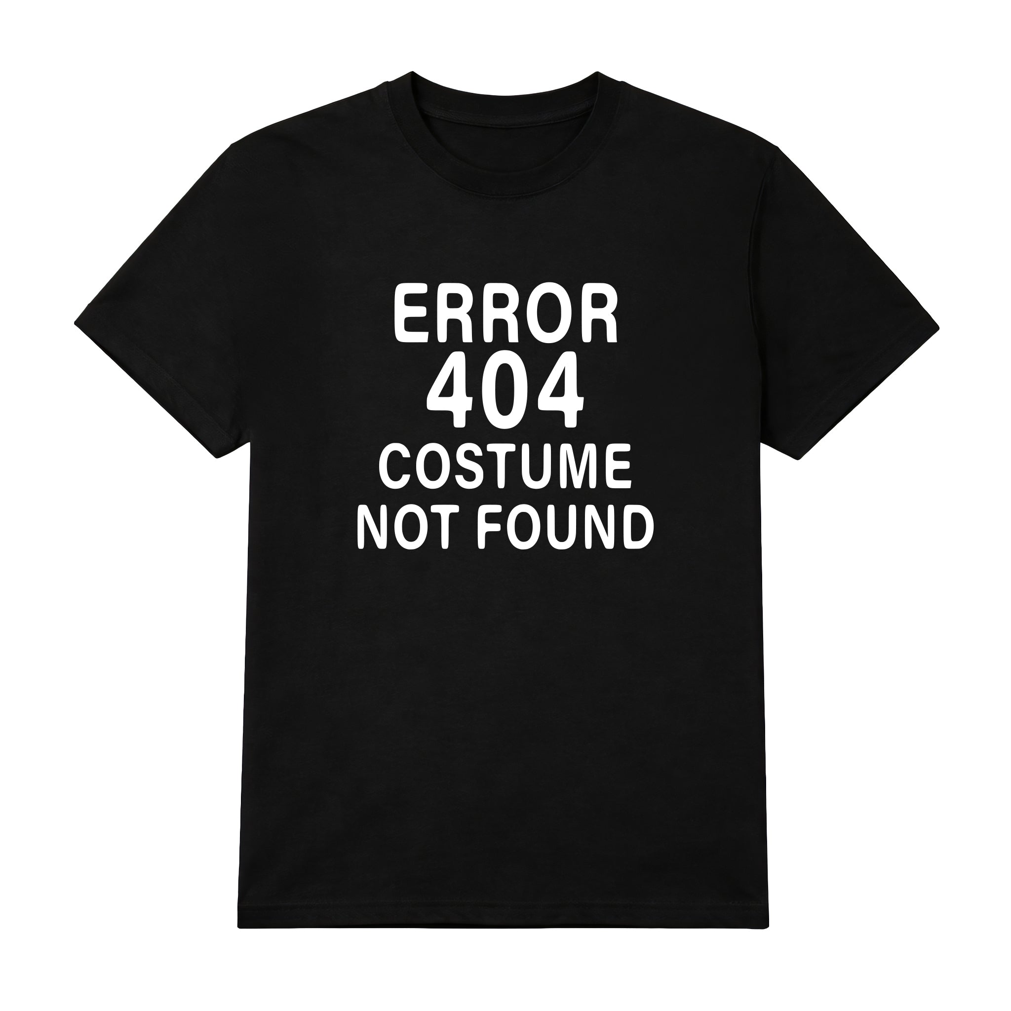 T-skjorte - Error 404 Costume Not Found